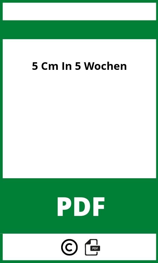 https://docplayer.org/190166703-Wochenplan-vom.html;5 Cm In 5 Wochen Pdf;5 Cm In 5 Wochen;5-cm-in-5-wochen;5-cm-in-5-wochen-pdf;https://bildungsressourcende.com/wp-content/uploads/5-cm-in-5-wochen-pdf.jpg;https://bildungsressourcende.com/5-cm-in-5-wochen-offnen/