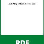 Audi A3 Sportback 2017 Manual Pdf