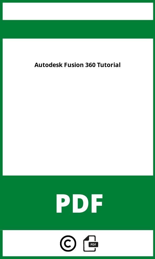 https://docplayer.org/199251522-Einfuehrung-in-das-cad-programm-fusion-360-am-beispiel-eines-spielbausteins.html;Autodesk Fusion 360 Tutorial Deutsch Pdf;Autodesk Fusion 360 Tutorial;autodesk-fusion-360-tutorial;autodesk-fusion-360-tutorial-pdf;https://bildungsressourcende.com/wp-content/uploads/autodesk-fusion-360-tutorial-pdf.jpg;https://bildungsressourcende.com/autodesk-fusion-360-tutorial-offnen/