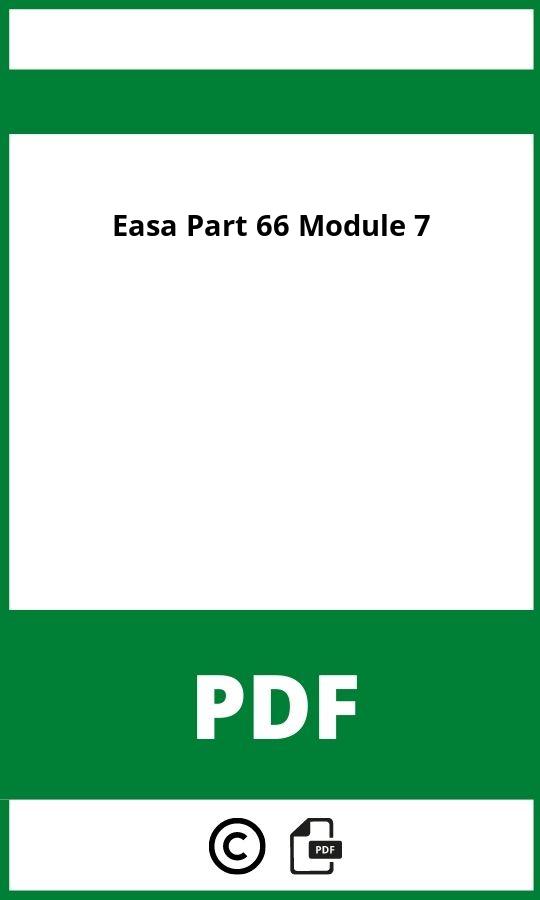 https://docplayer.org/17953793-Abgleich-easa-part-66-module-cat-a1-4-aerovet-lerneinheiten.html;Easa Part 66 Module 7 Pdf;Easa Part 66 Module 7;easa-part-66-module-7;easa-part-66-module-7-pdf;https://bildungsressourcende.com/wp-content/uploads/easa-part-66-module-7-pdf.jpg