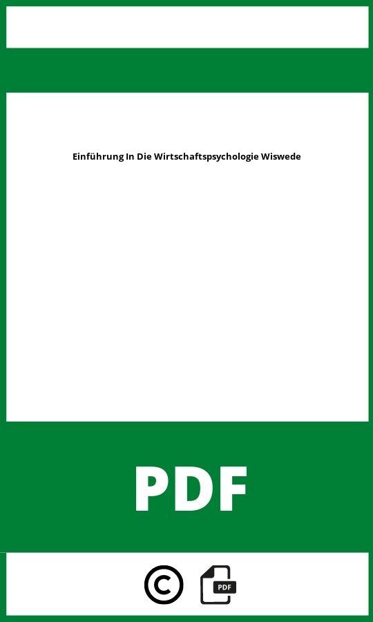 https://docplayer.org/5896664-Einfuehrung-in-die-wirtschaftspsychologie.html;Einführung In Die Wirtschaftspsychologie Wiswede Pdf;Einführung In Die Wirtschaftspsychologie Wiswede;einfuhrung-in-die-wirtschaftspsychologie-wiswede;einfuhrung-in-die-wirtschaftspsychologie-wiswede-pdf;https://bildungsressourcende.com/wp-content/uploads/einfuhrung-in-die-wirtschaftspsychologie-wiswede-pdf.jpg