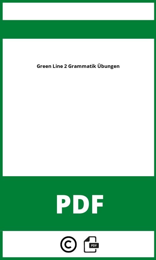 https://docplayer.org/122796432-Green-line-1-unit-5-bis-focus-2.html;Green Line 2 Grammatik Übungen Pdf;Green Line 2 Grammatik Übungen;green-line-2-grammatik-ubungen;green-line-2-grammatik-ubungen-pdf;https://bildungsressourcende.com/wp-content/uploads/green-line-2-grammatik-ubungen-pdf.jpg;https://bildungsressourcende.com/green-line-2-grammatik-ubungen-offnen/