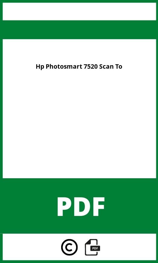 https://docplayer.org/2778473-Hp-photosmart-7520-series.html;Hp Photosmart 7520 Scan To Pdf;Hp Photosmart 7520 Scan To;hp-photosmart-7520-scan-to;hp-photosmart-7520-scan-to-pdf;https://bildungsressourcende.com/wp-content/uploads/hp-photosmart-7520-scan-to-pdf.jpg;https://bildungsressourcende.com/hp-photosmart-7520-scan-to-offnen/