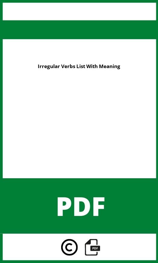 https://docplayer.org/36135597-Strong-and-irregular-verbs.html;Irregular Verbs List With Meaning Pdf;Irregular Verbs List With Meaning;irregular-verbs-list-with-meaning;irregular-verbs-list-with-meaning-pdf;https://bildungsressourcende.com/wp-content/uploads/irregular-verbs-list-with-meaning-pdf.jpg;https://bildungsressourcende.com/irregular-verbs-list-with-meaning-offnen/