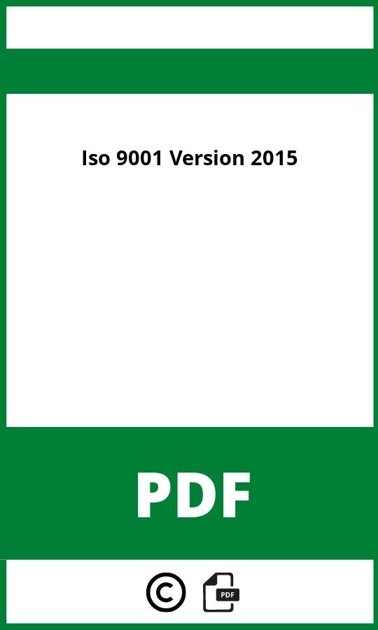 https://docplayer.org/20738882-Regelwerk-zur-norm-din-en-iso-9001-2015.html;Iso 9001 Version 2015 Pdf Download;Iso 9001 Version 2015;iso-9001-version-2015;iso-9001-version-2015-pdf;https://bildungsressourcende.com/wp-content/uploads/iso-9001-version-2015-pdf.jpg;https://bildungsressourcende.com/iso-9001-version-2015-offnen/