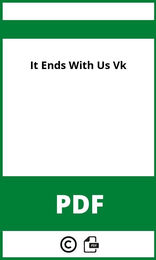 https://docplayer.org/125491620-Zivilcourage-magazin-der-dfg-vk.html;It Ends With Us Pdf Vk;It Ends With Us Vk;it-ends-with-us-vk;it-ends-with-us-vk-pdf;https://bildungsressourcende.com/wp-content/uploads/it-ends-with-us-vk-pdf.jpg;https://bildungsressourcende.com/it-ends-with-us-vk-offnen/