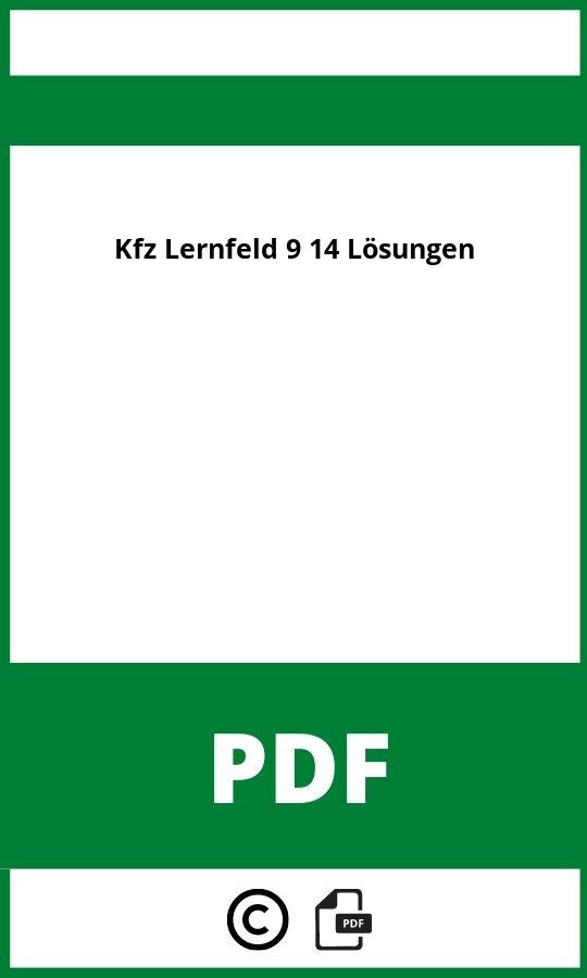 https://docplayer.org/54223329-Arbeitsblaetter-kraftfahrzeugtechnik-lernfelder-9-14.html;Kfz Lernfeld 9 14 Lösungen Pdf;Kfz Lernfeld 9 14 Lösungen;kfz-lernfeld-9-14-losungen;kfz-lernfeld-9-14-losungen-pdf;https://bildungsressourcende.com/wp-content/uploads/kfz-lernfeld-9-14-losungen-pdf.jpg;https://bildungsressourcende.com/kfz-lernfeld-9-14-losungen-offnen/