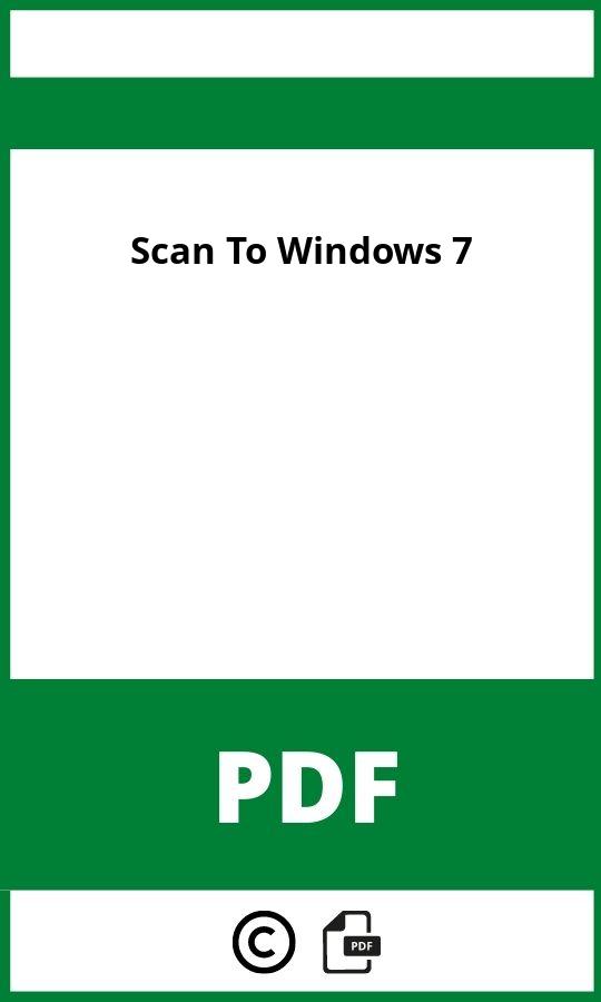 https://docplayer.org/33140792-23-april-remote-scan.html;Scan To Pdf Windows 7 Free;Scan To Windows 7;scan-to-windows-7;scan-to-windows-7-pdf;https://bildungsressourcende.com/wp-content/uploads/scan-to-windows-7-pdf.jpg;https://bildungsressourcende.com/scan-to-windows-7-offnen/