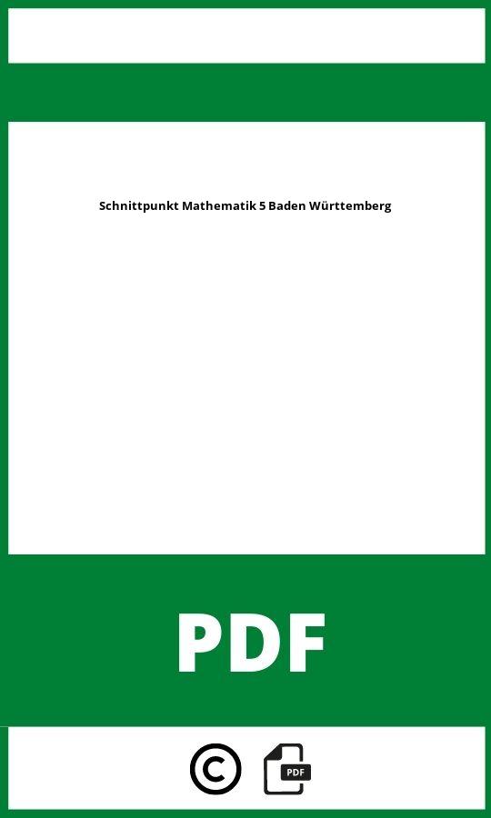 https://docplayer.org/210663404-Schnittpunkt-5-mathematik-differenzierende-ausgabe.html;Schnittpunkt Mathematik 5 Baden Württemberg Pdf;Schnittpunkt Mathematik 5 Baden Württemberg;schnittpunkt-mathematik-5-baden-wurttemberg;schnittpunkt-mathematik-5-baden-wurttemberg-pdf;https://bildungsressourcende.com/wp-content/uploads/schnittpunkt-mathematik-5-baden-wurttemberg-pdf.jpg;https://bildungsressourcende.com/schnittpunkt-mathematik-5-baden-wurttemberg-offnen/