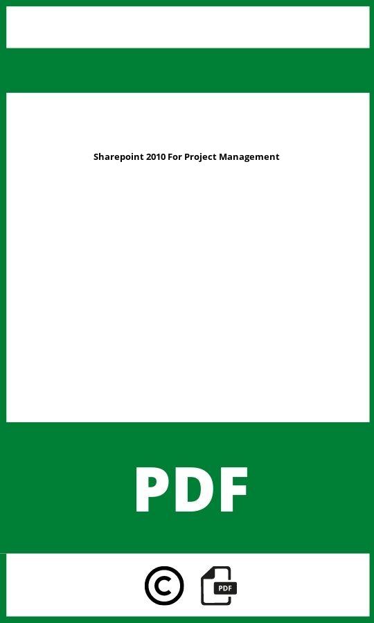 https://docplayer.org/999239-Project-management-mit-sharepoint.html;Sharepoint 2010 For Project Management Pdf;Sharepoint 2010 For Project Management;sharepoint-2010-for-project-management;sharepoint-2010-for-project-management-pdf;https://bildungsressourcende.com/wp-content/uploads/sharepoint-2010-for-project-management-pdf.jpg;https://bildungsressourcende.com/sharepoint-2010-for-project-management-offnen/