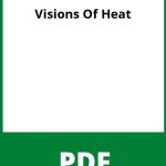 Visions Of Heat Pdf Free Download